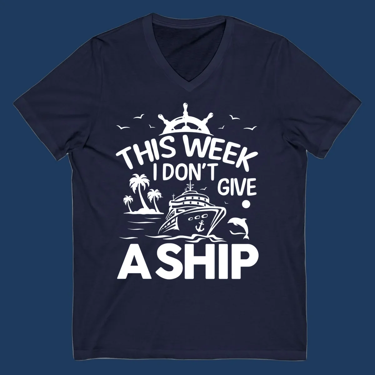 Nautical design with cruise ship, palm trees, and seagulls illustrating 'This Week I Don't Give A Ship' cruise humor