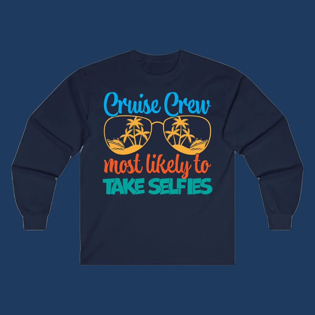 Cruise crew most likely to take selfies design with tropical sunglasses containing palm trees and ships
