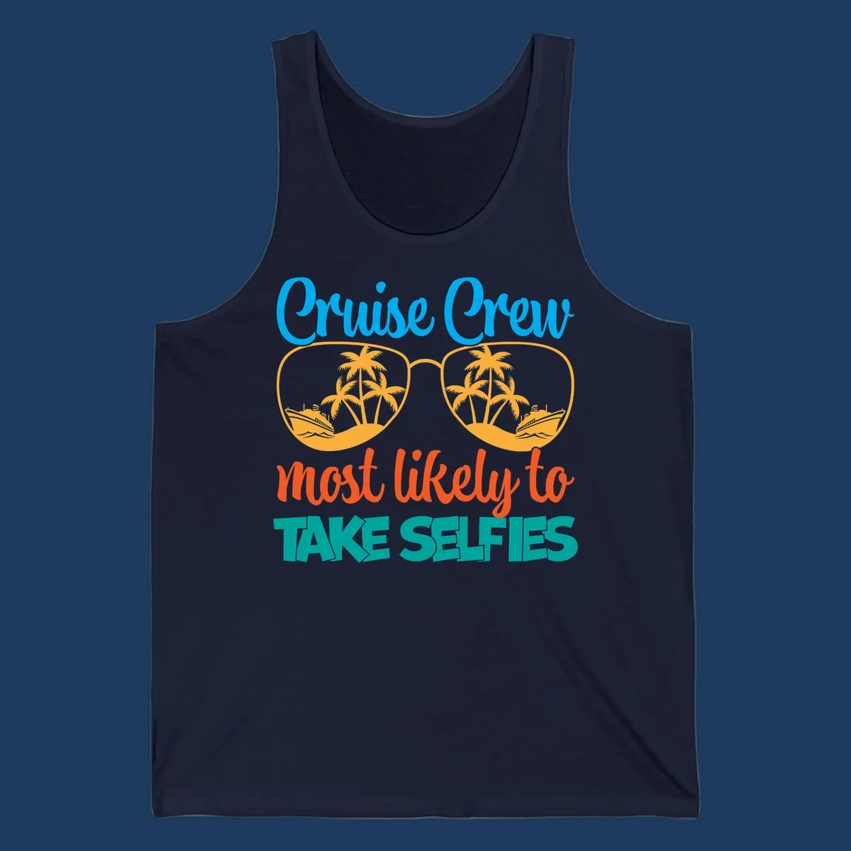 Cruise crew most likely to take selfies design with tropical sunglasses containing palm trees and ships