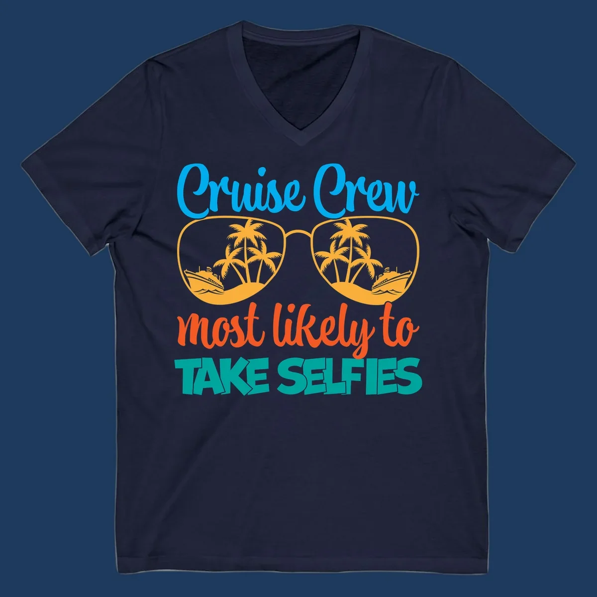Cruise crew most likely to take selfies design with tropical sunglasses containing palm trees and ships