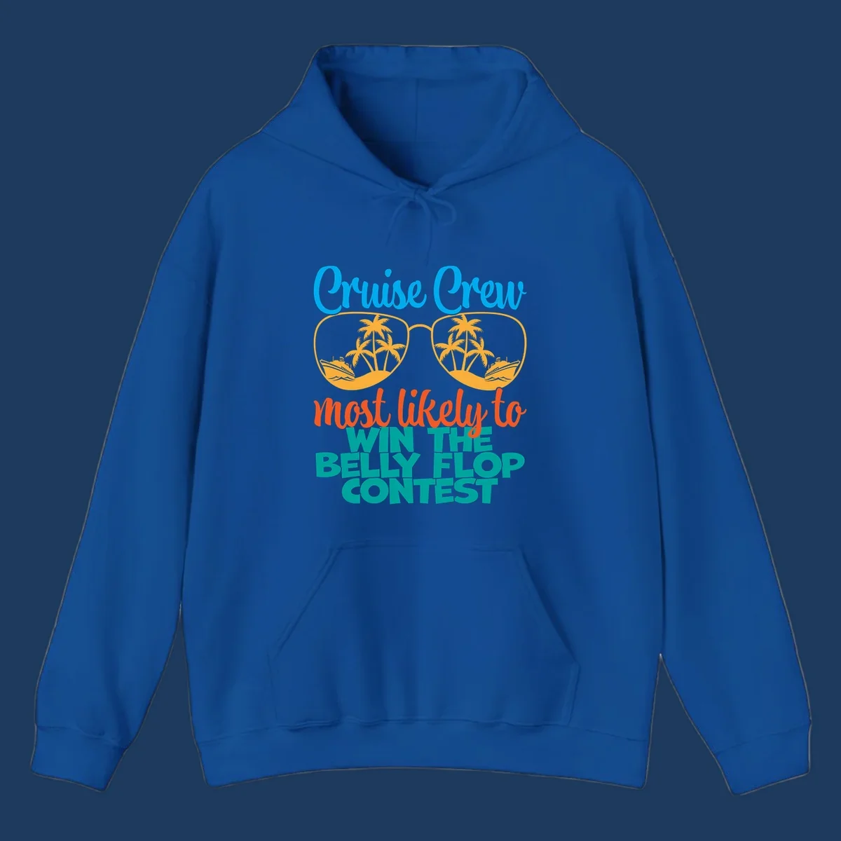 Colorful sunglasses design with palm trees and cruise ships, text reads 'Cruise Crew most likely to WIN THE BELLY FLOP CONTEST'