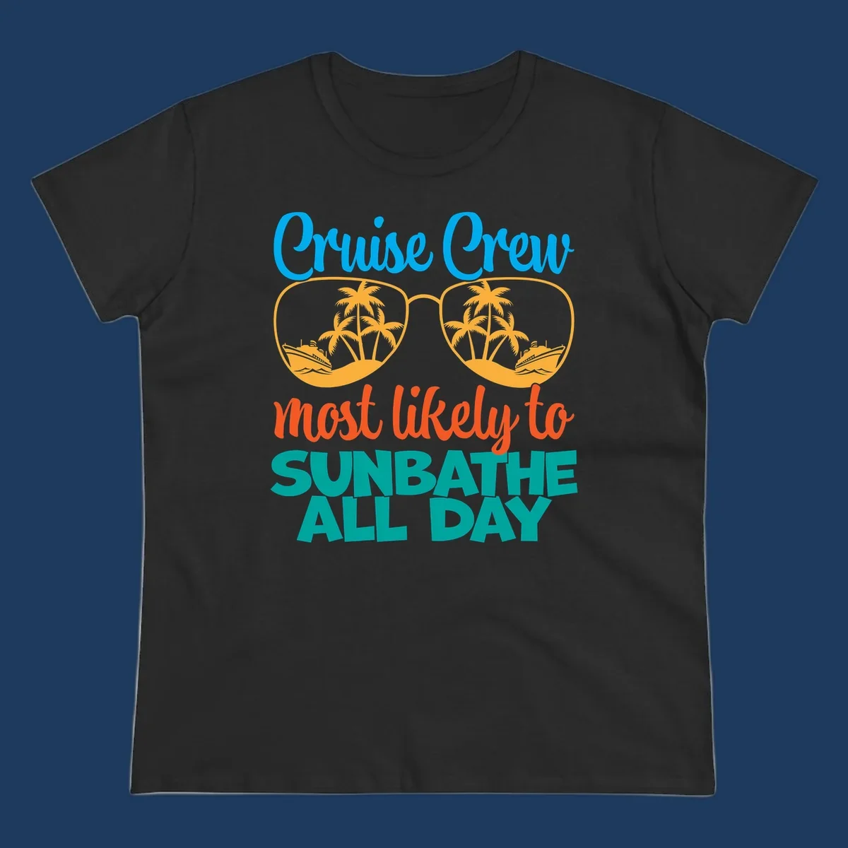 Cruise crew sunbathe design: oversized sunglasses with palm trees and ships inside lenses, colorful text above and below