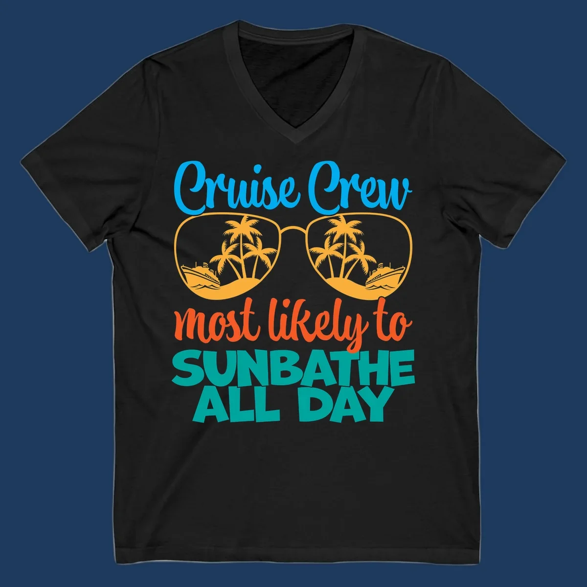 Cruise crew sunbathe design: oversized sunglasses with palm trees and ships inside lenses, colorful text above and below