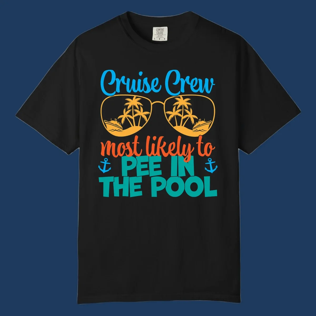 Colorful cruise crew pool humor design with sunglasses containing tropical palm trees and ships, featuring playful text about vacation antics