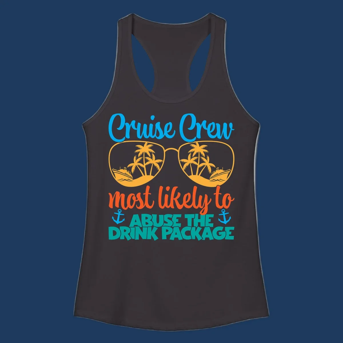 Cruise crew drink package humor design with sunglasses containing tropical beach and ship scenes