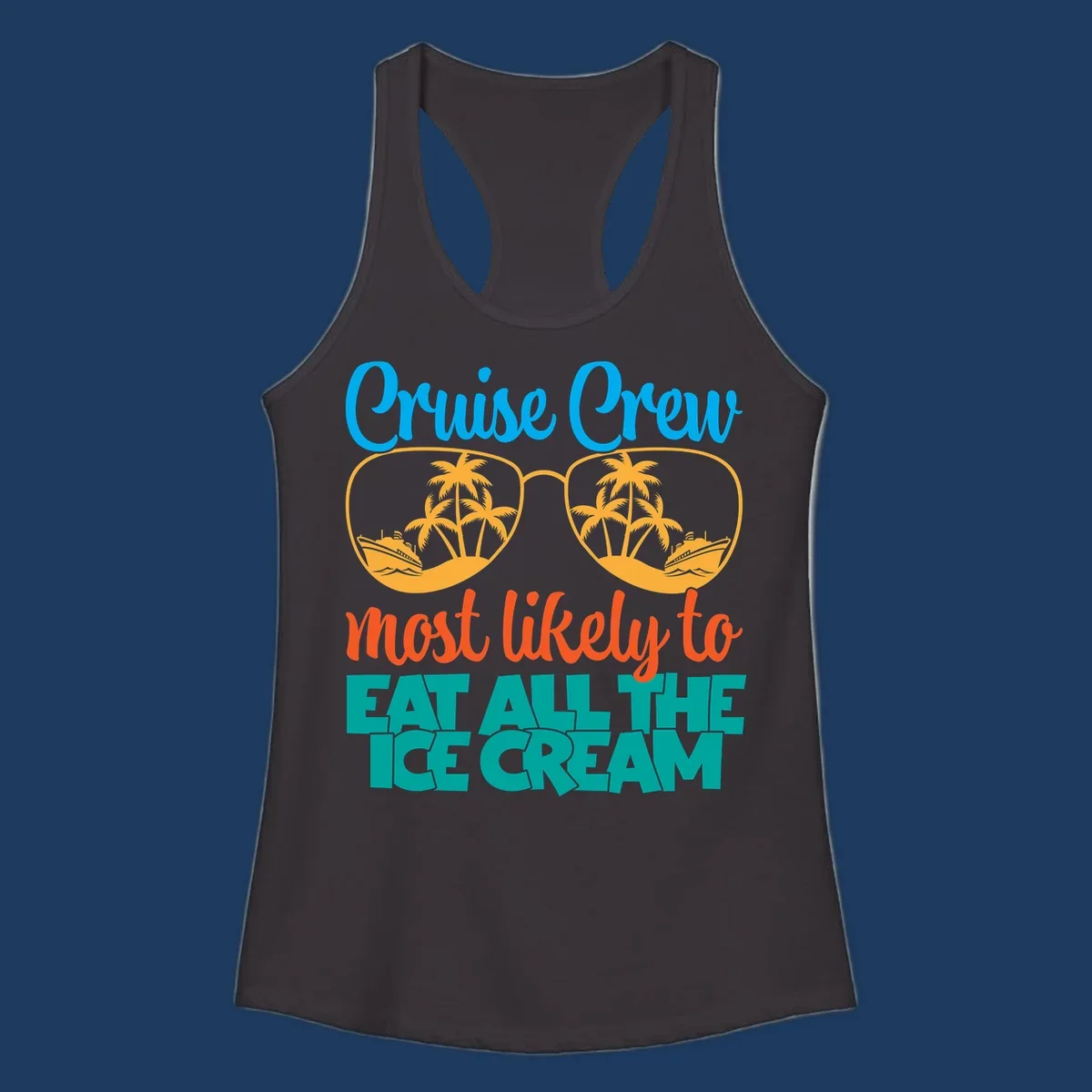Cruise crew ice cream design with sunglasses, palm trees, and ships on turquoise water with bold colorful text