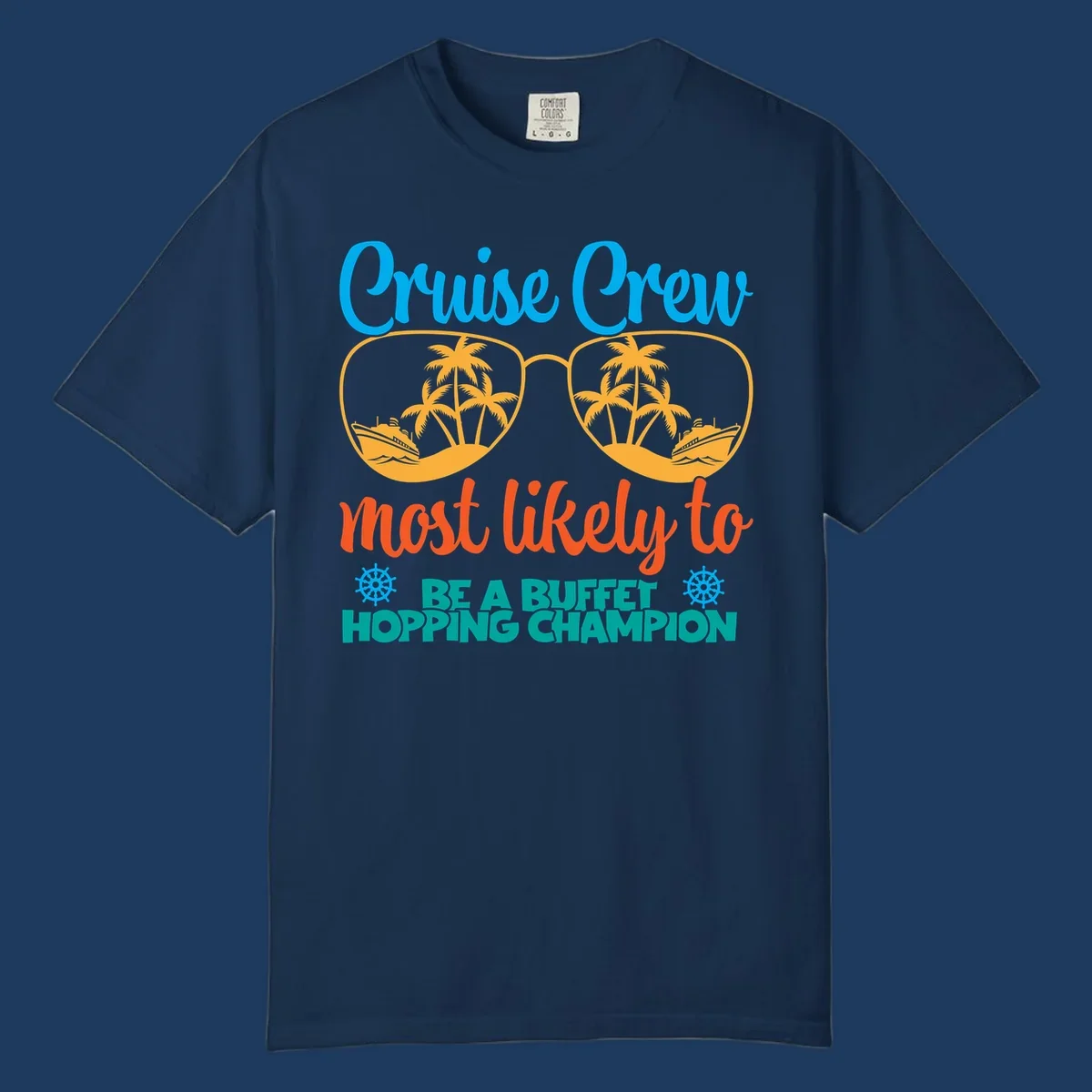 Colorful cruise buffet champion design with sunglasses containing palm trees and ships, featuring bold text about cruise crew buffet hopping