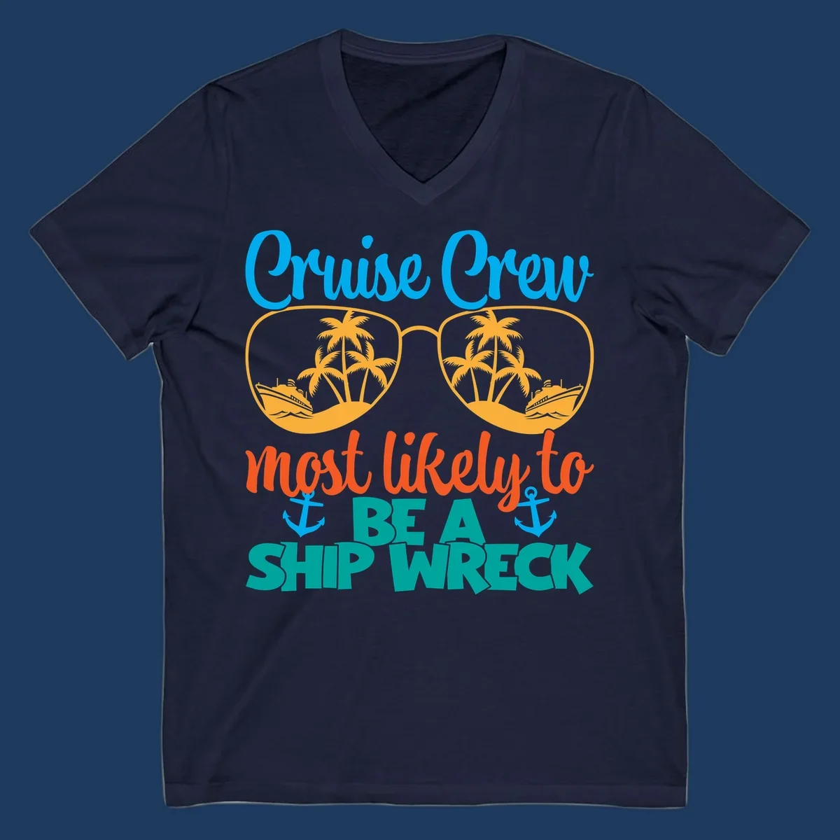 Colorful cruise crew ship wreck design with oversized sunglasses showing palm trees and ships, humorous nautical text