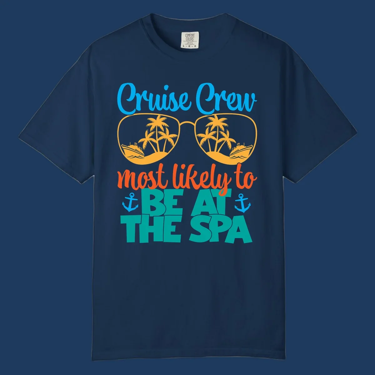 Cruise crew sunglasses design with palm trees and ships, text reads 'Most likely to be at the sea' with anchors