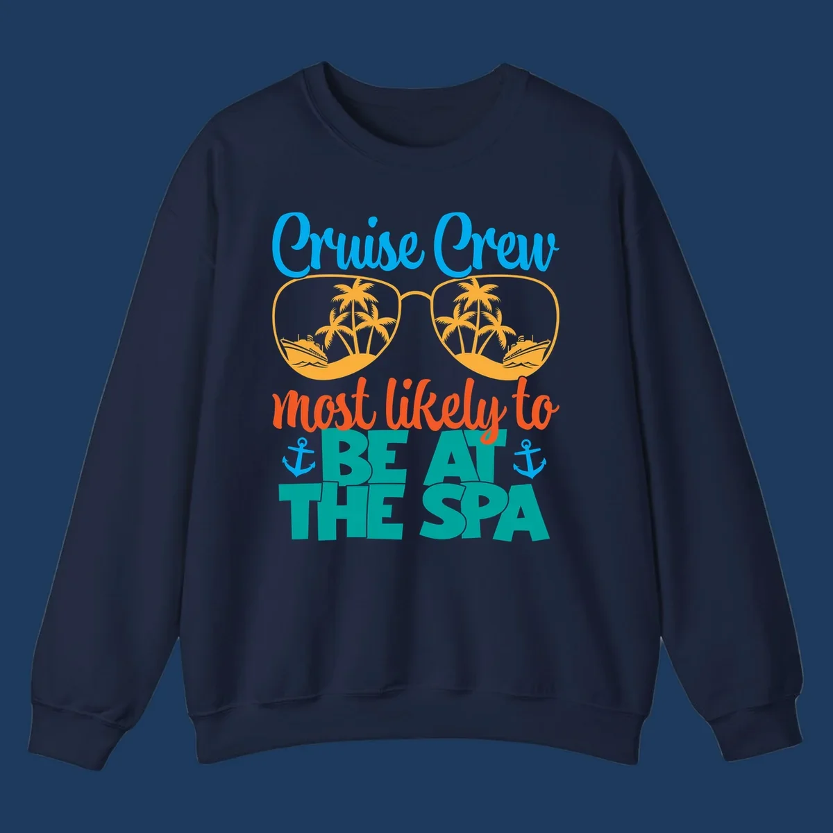 Cruise crew sunglasses design with palm trees and ships, text reads 'Most likely to be at the sea' with anchors