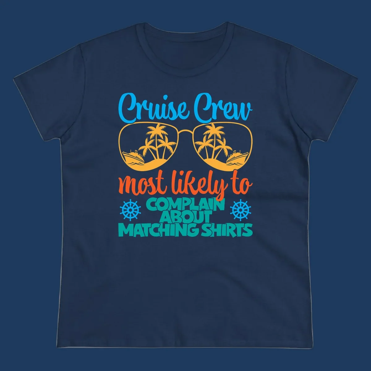 Cruise crew matching shirts design with sunglasses containing tropical beach scenes, palm trees, and ships with humorous complaint text