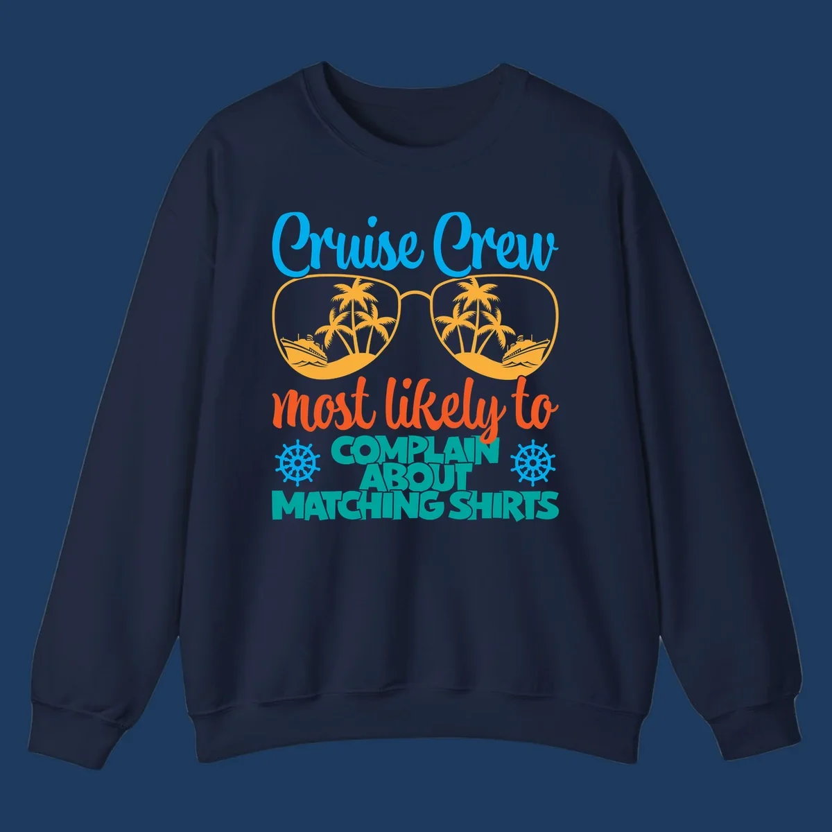Cruise crew matching shirts design with sunglasses containing tropical beach scenes, palm trees, and ships with humorous complaint text