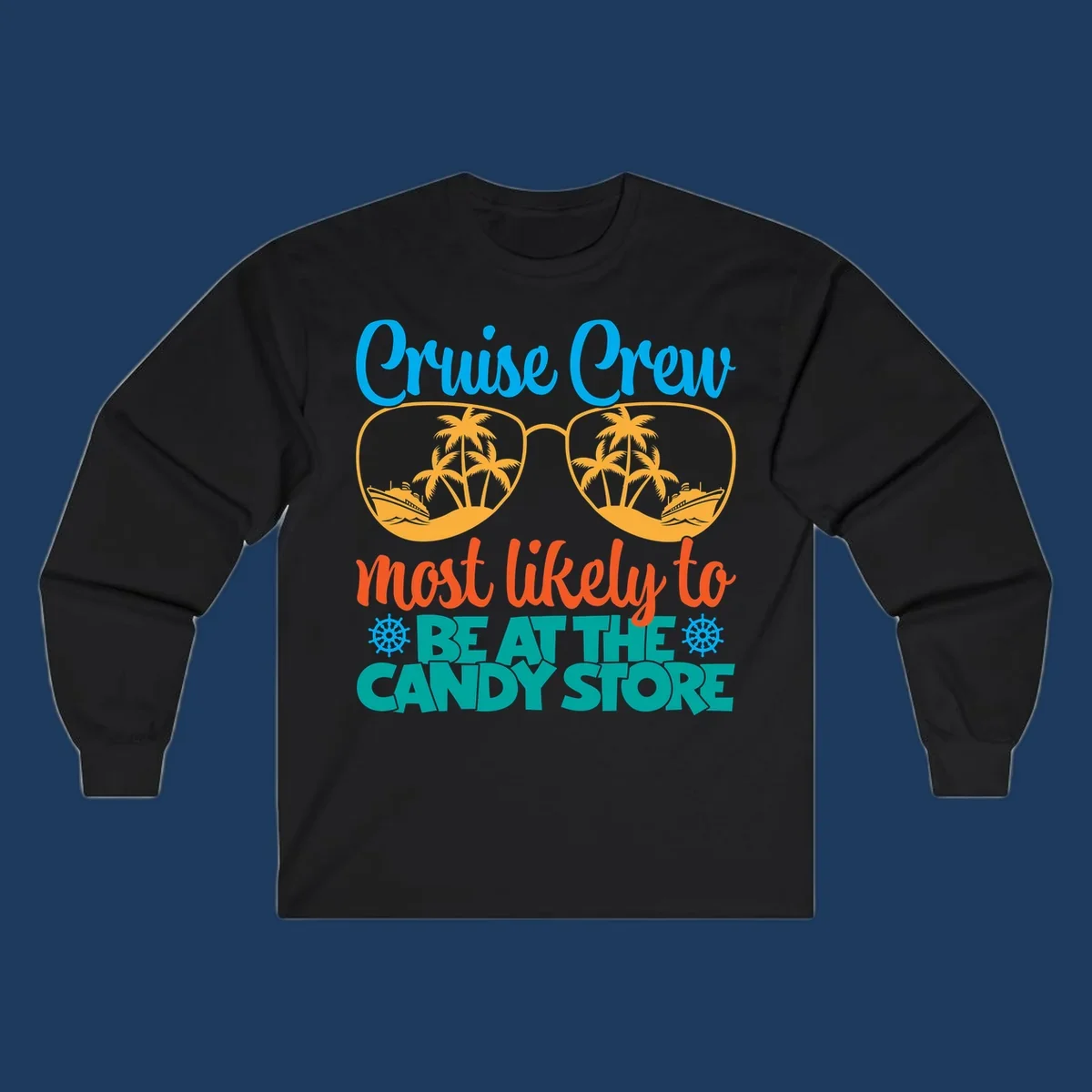 Colorful cruise crew graphic with sunglasses containing palm trees and ships, text reads 'most likely to breathe candy store'