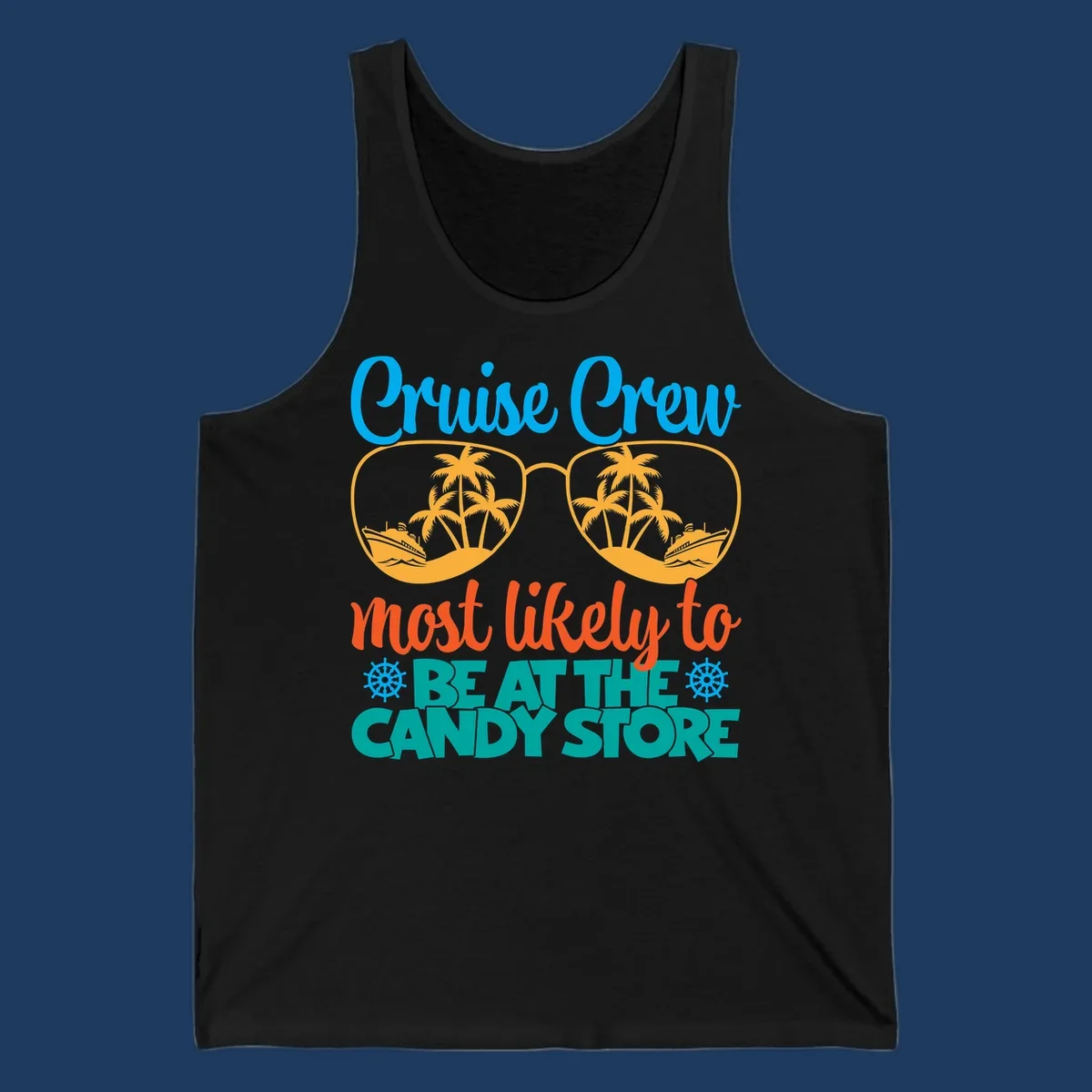 Colorful cruise crew graphic with sunglasses containing palm trees and ships, text reads 'most likely to breathe candy store'