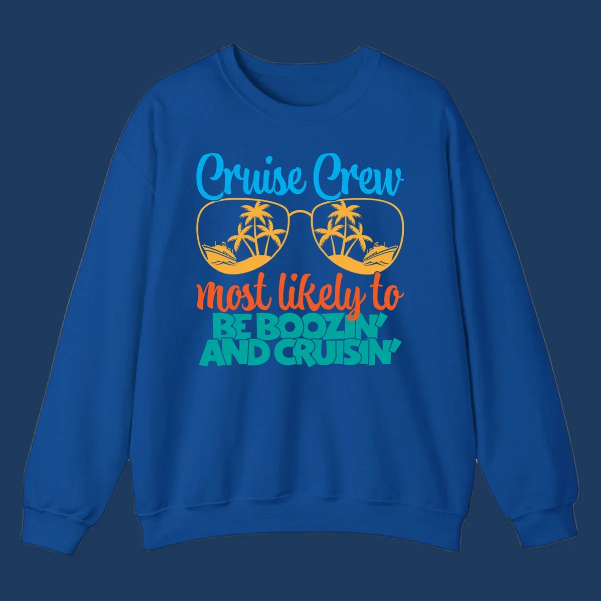 Cruise crew boozing design with sunglasses showing tropical island and ship scenes, playful text about cruising