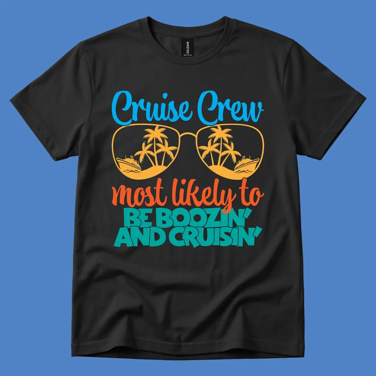 Cruise crew boozing design with sunglasses showing tropical island and ship scenes, playful text about cruising