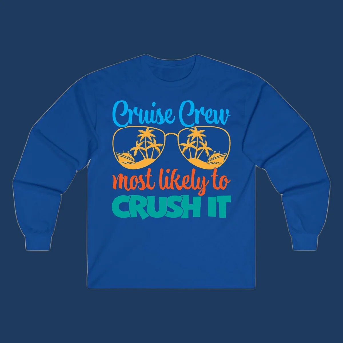 Cruise crew most likely to crush it design with sunglasses containing palm trees and ships, colorful text on gray background