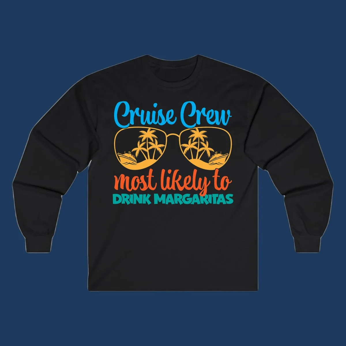 Cruise crew margaritas design with sunglasses containing palm trees and ships, blue and orange text on gray background