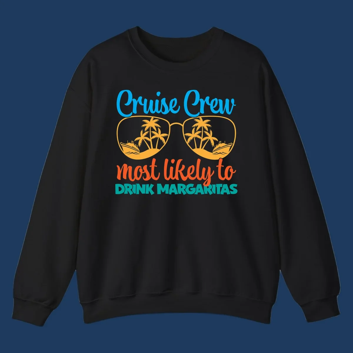 Cruise crew margaritas design with sunglasses containing palm trees and ships, blue and orange text on gray background