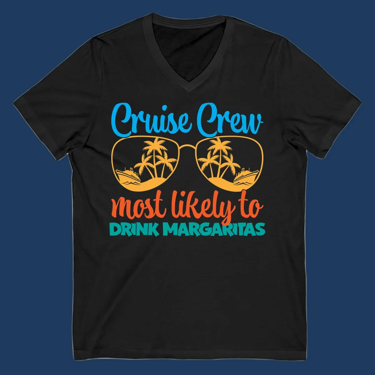 Cruise crew margaritas design with sunglasses containing palm trees and ships, blue and orange text on gray background