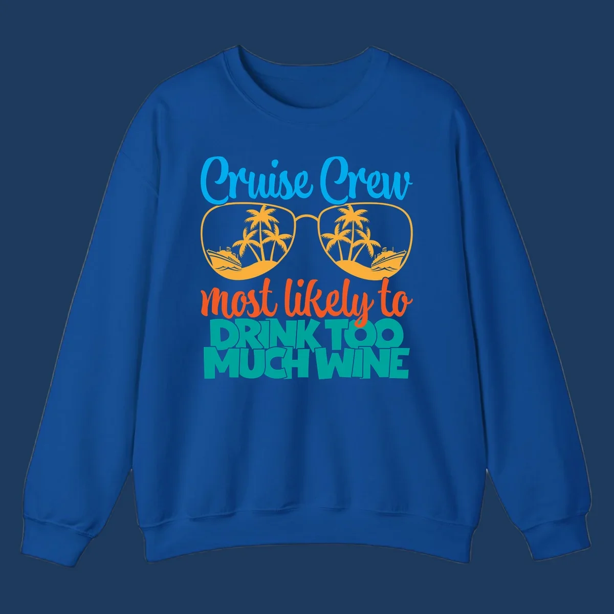 Cruise crew most likely to drink wine design with sunglasses containing palm trees and ships
