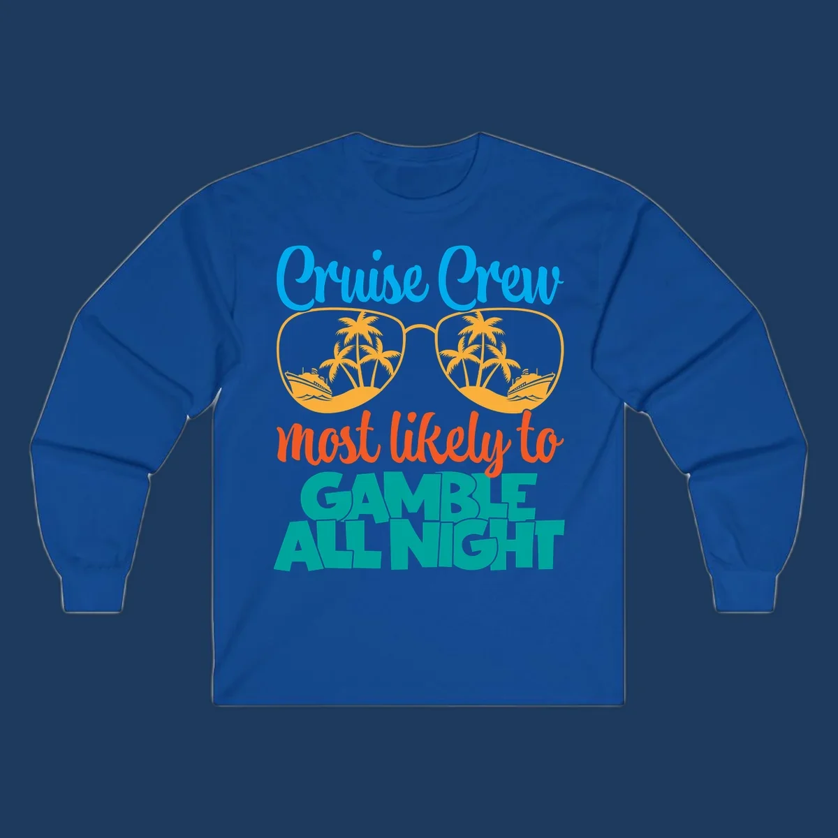 Cruise crew gamble all night design with sunglasses reflecting tropical beach and ship scenes