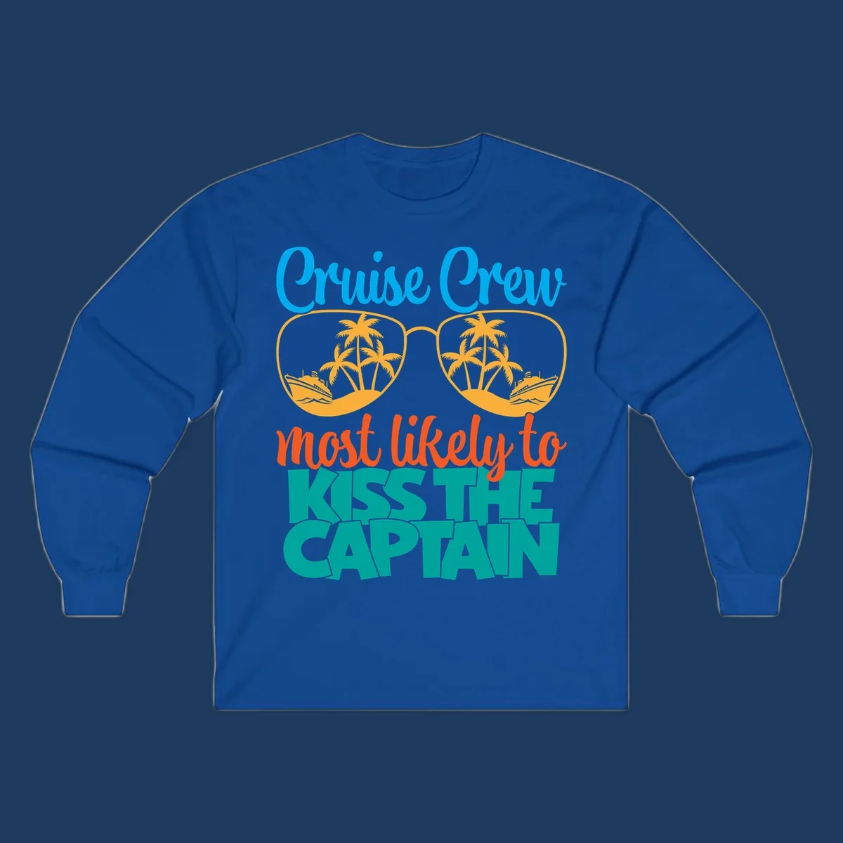 Cruise crew most likely to kiss the captain design with sunglasses showing palm trees and ships
