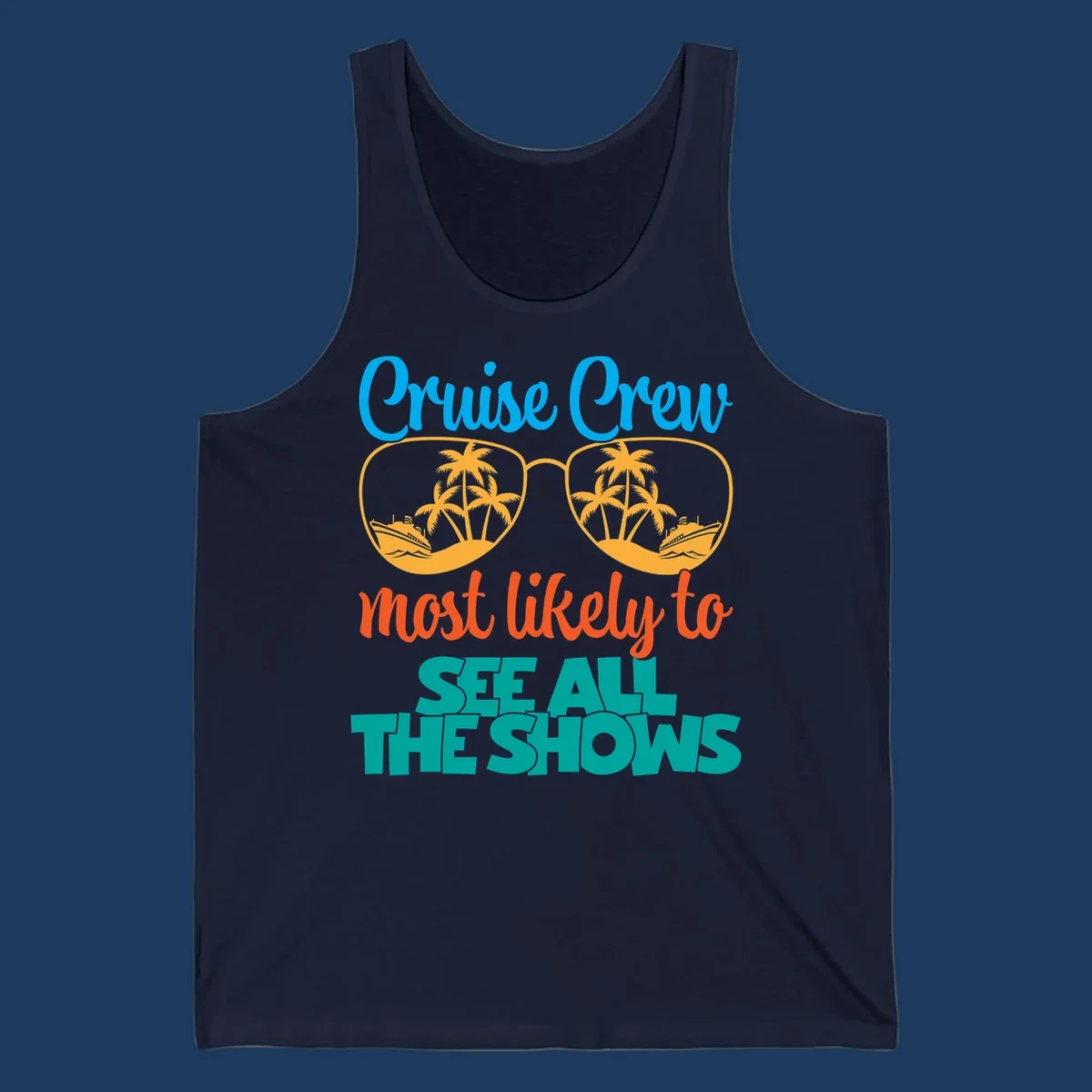 Cruise crew most likely to see all the shows design with oversized sunglasses reflecting palm trees and cruise ships