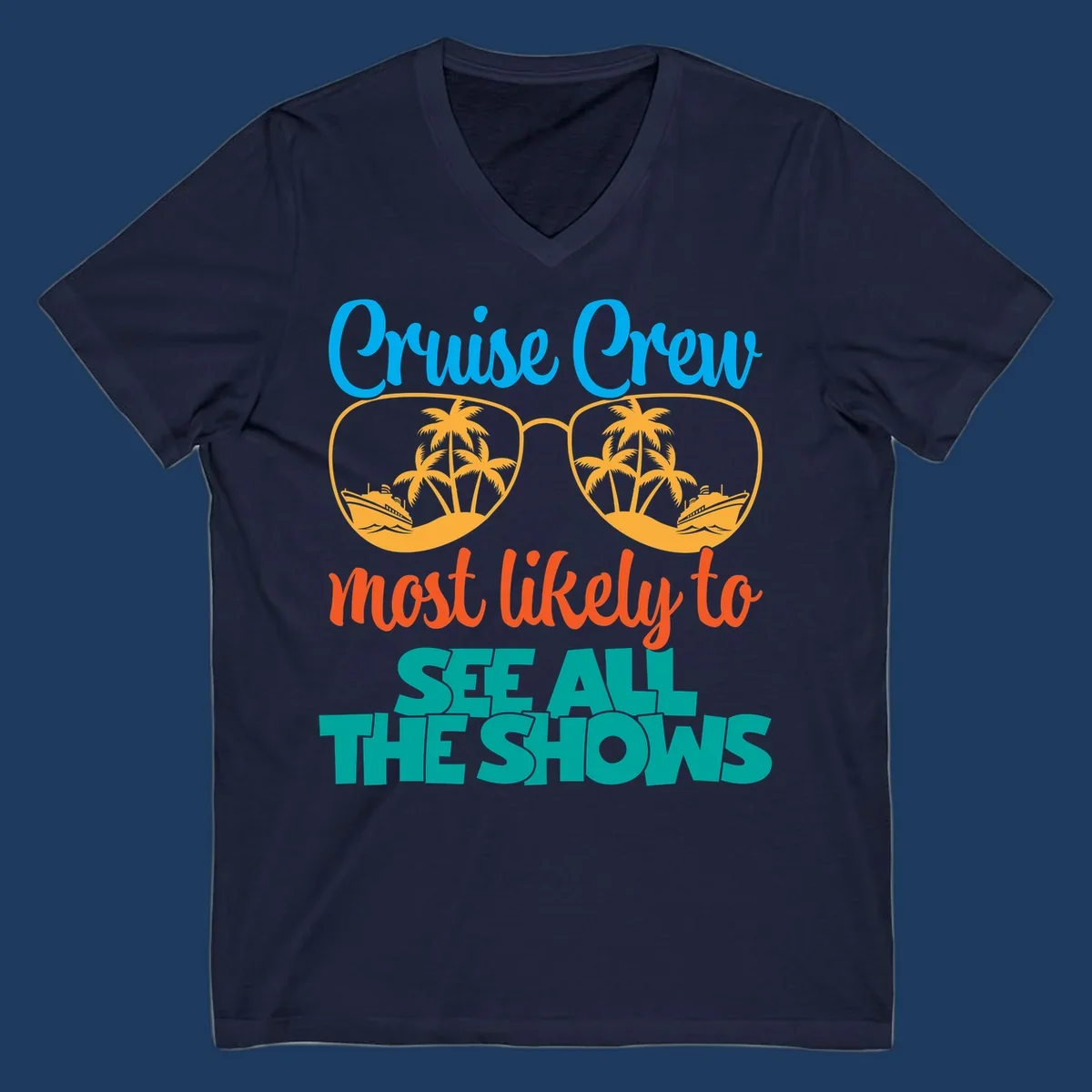 Cruise crew most likely to see all the shows design with oversized sunglasses reflecting palm trees and cruise ships
