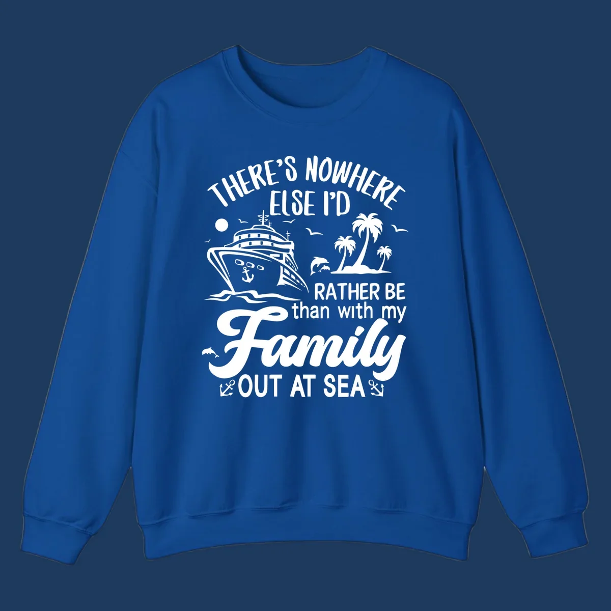 Family cruise vacation design with cruise ship, tropical island, dolphins, and text saying 'Rather Be Out At Sea'