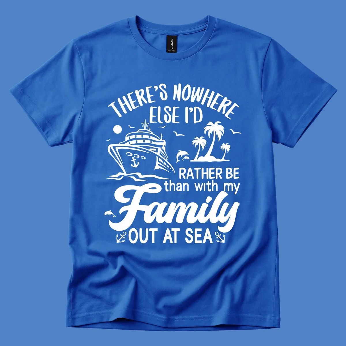 Family cruise vacation design with cruise ship, tropical island, dolphins, and text saying 'Rather Be Out At Sea'