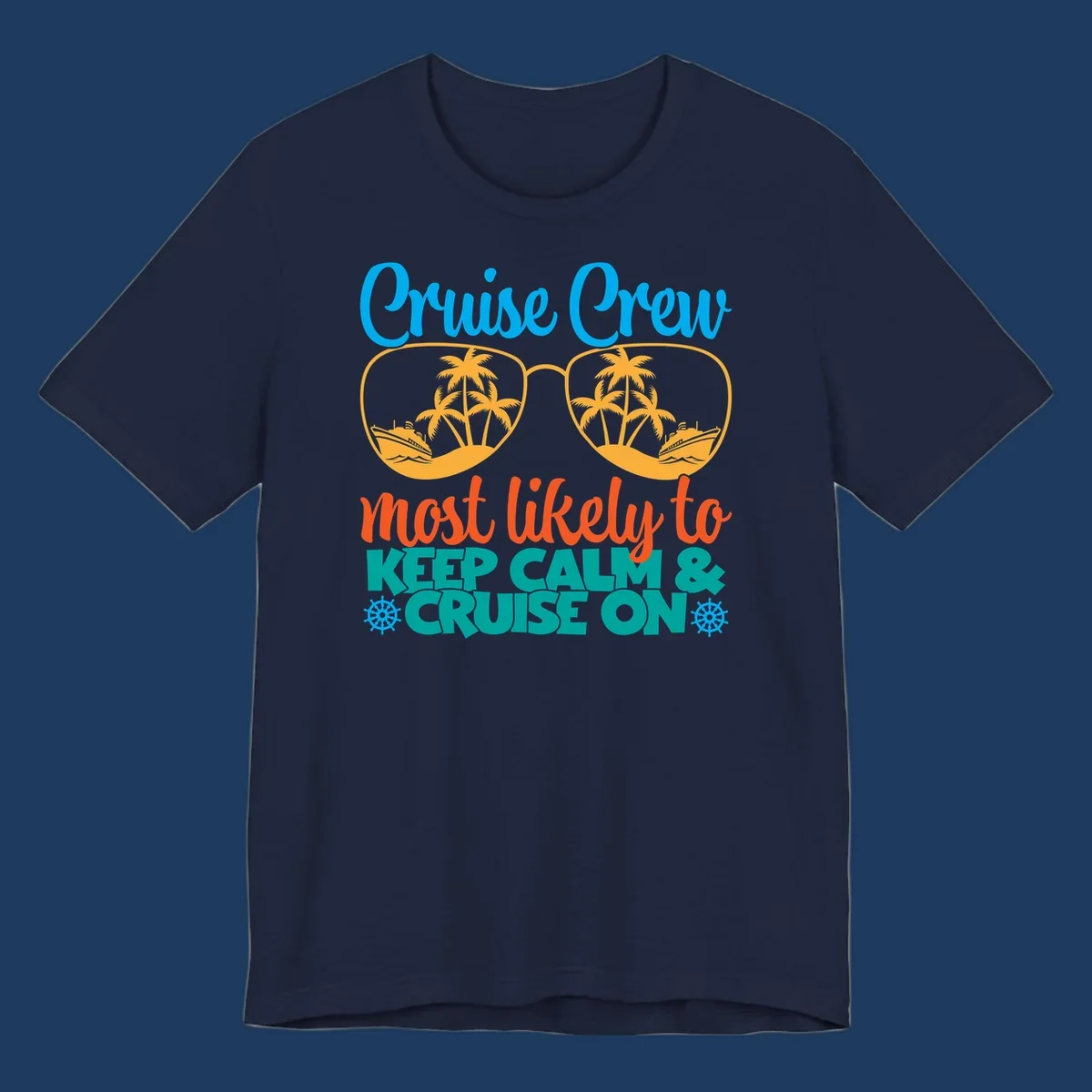 Colorful cruise crew keep calm design with oversized sunglasses showing palm trees and ships, playful vacation text art