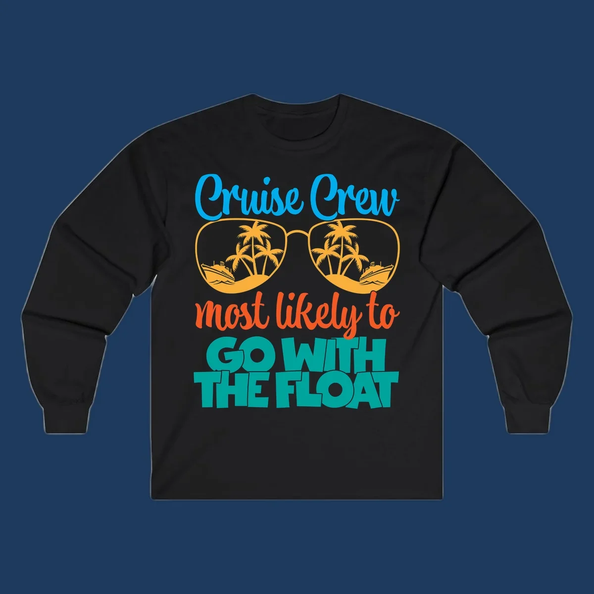 Cruise crew most likely to go with the float design featuring oversized sunglasses with tropical scenes and colorful text