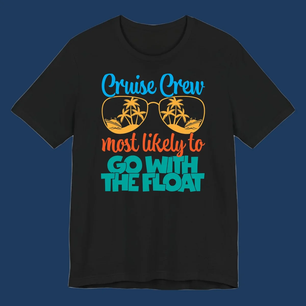 Cruise crew most likely to go with the float design featuring oversized sunglasses with tropical scenes and colorful text