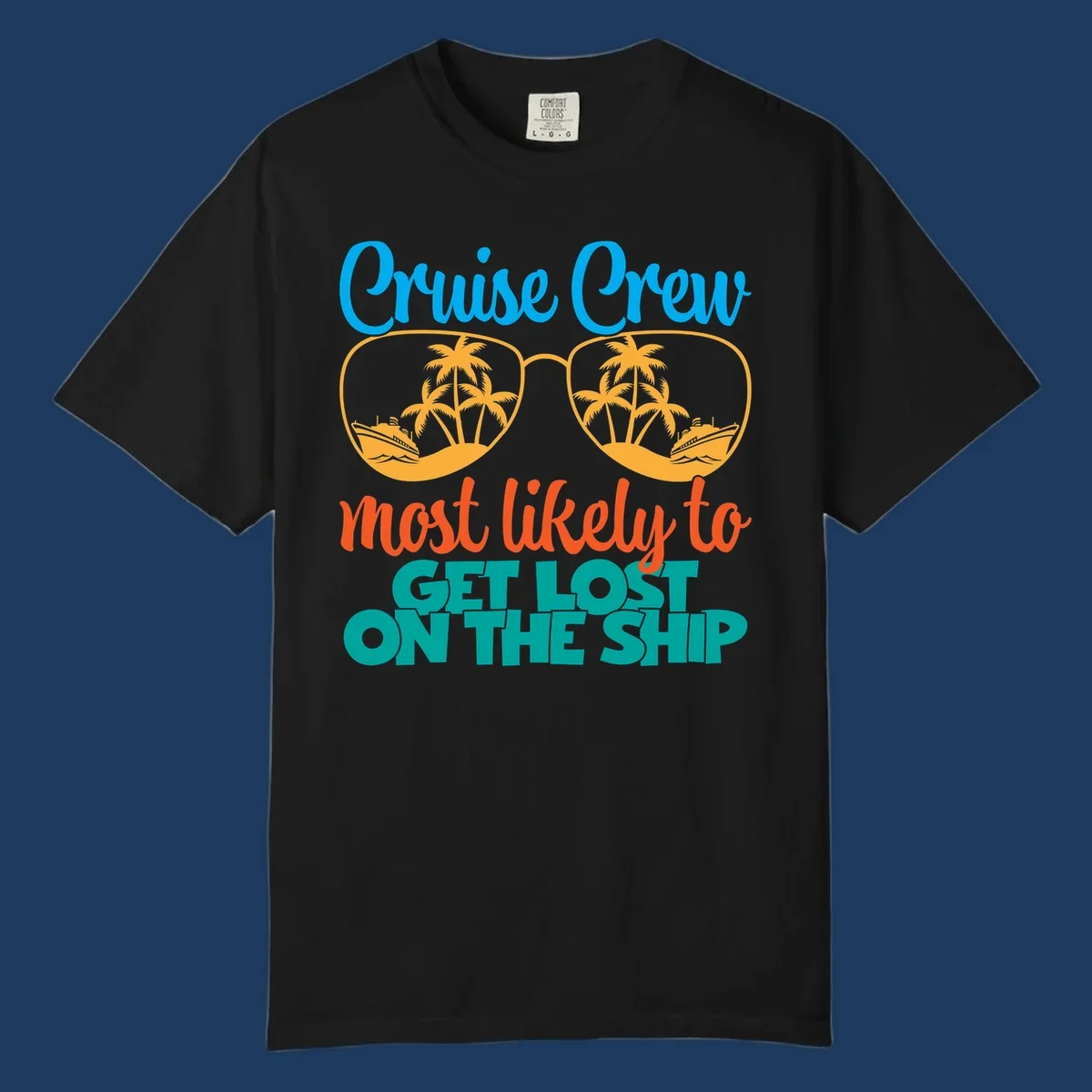 Cruise crew most likely design with oversized sunglasses containing tropical palm trees and ships, humorous vacation tee artwork