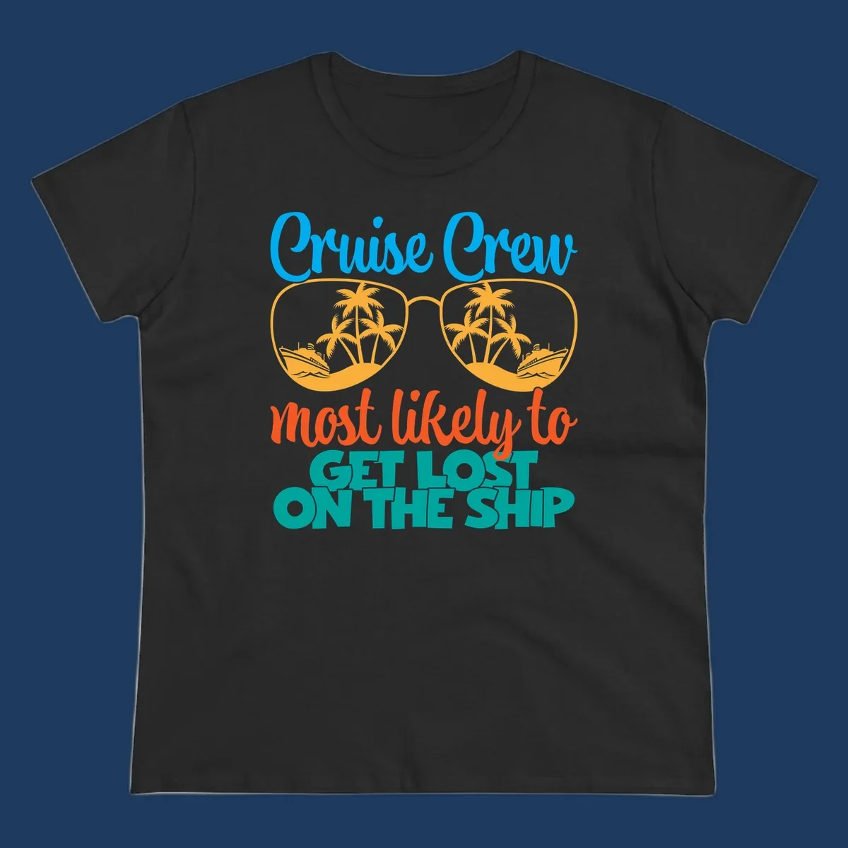 Cruise crew most likely design with oversized sunglasses containing tropical palm trees and ships, humorous vacation tee artwork