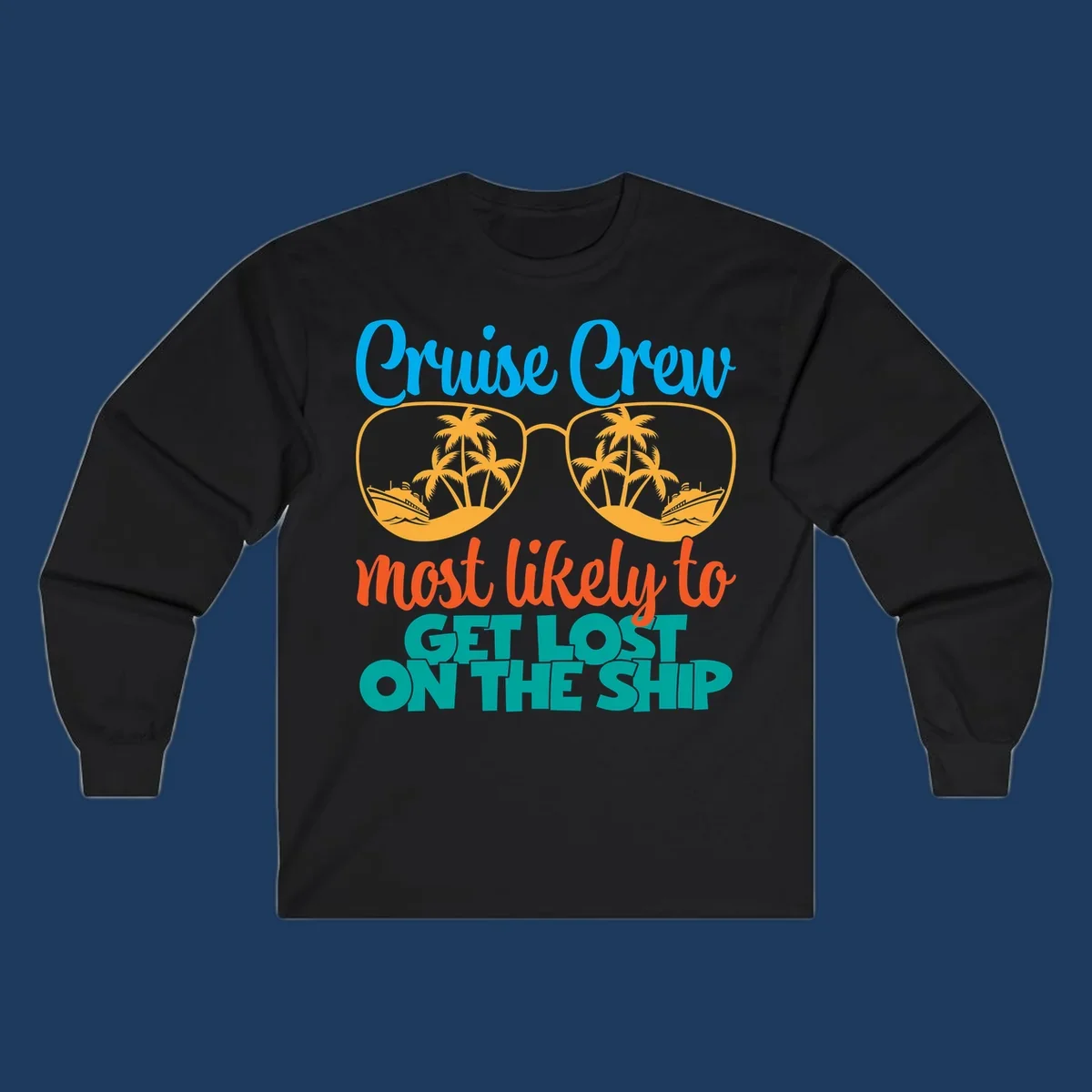 Cruise crew most likely design with oversized sunglasses containing tropical palm trees and ships, humorous vacation tee artwork