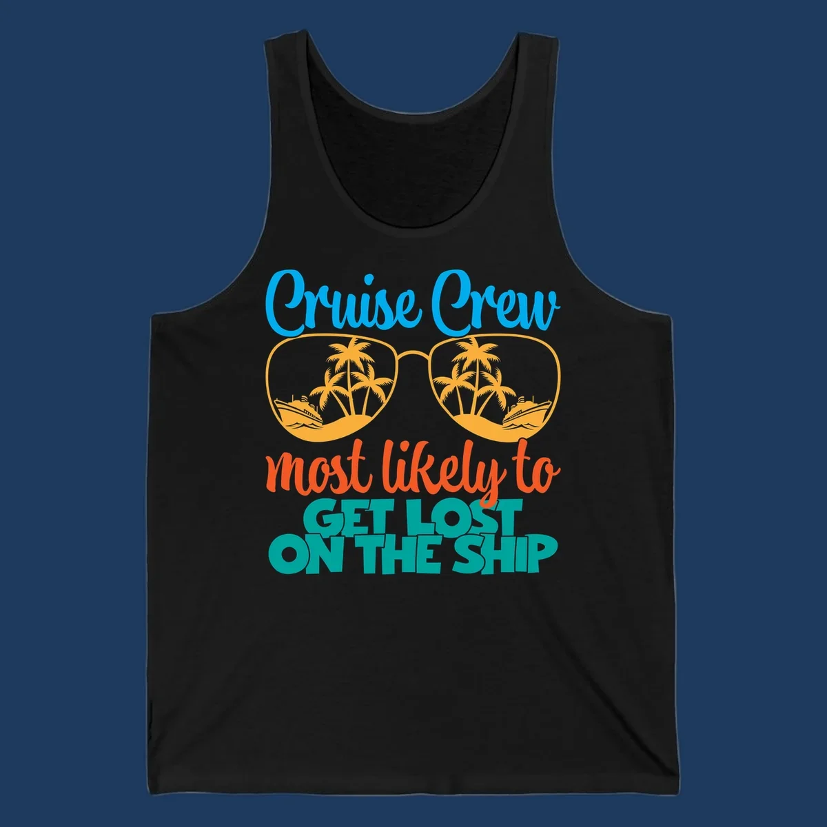Cruise crew most likely design with oversized sunglasses containing tropical palm trees and ships, humorous vacation tee artwork