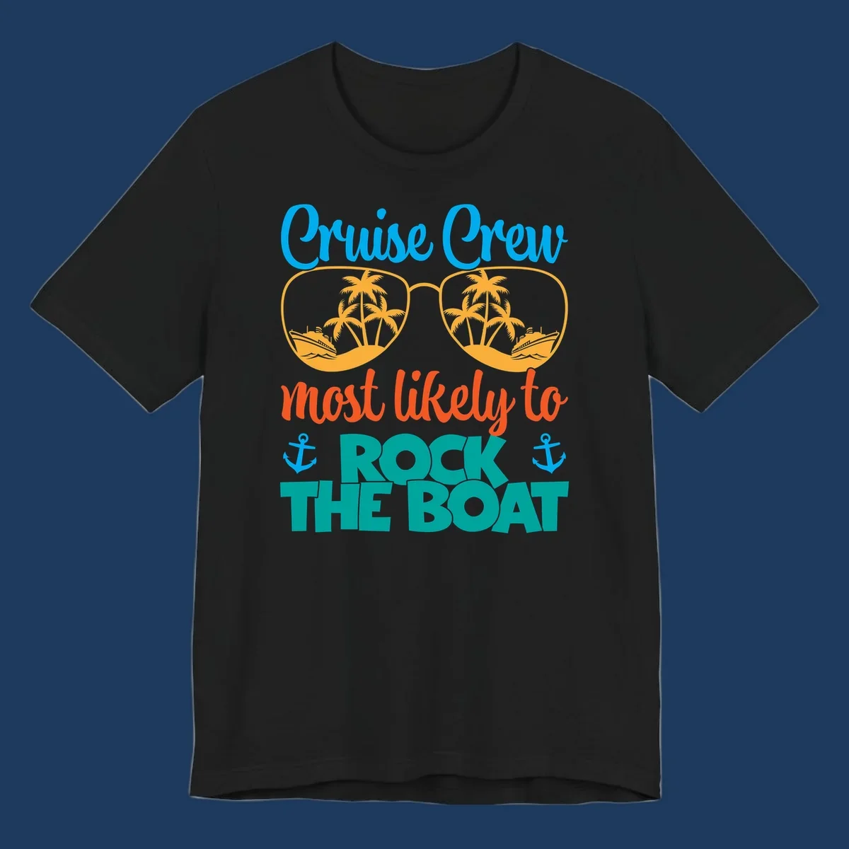 Cruise crew rock the boat design with sunglasses containing palm trees and ships, tropical nautical theme