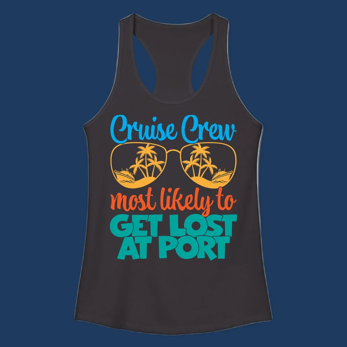 Cruise crew most likely to get lost at port design with sunglasses containing palm trees and ships