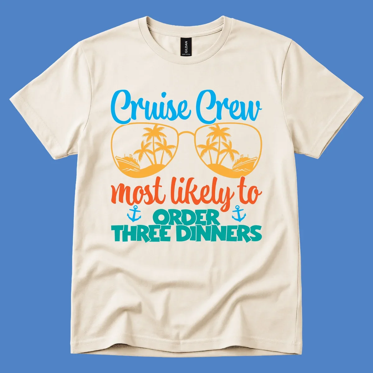 Cruise crew most likely to order three dinners design with sunglasses, palm trees, ships, and anchors