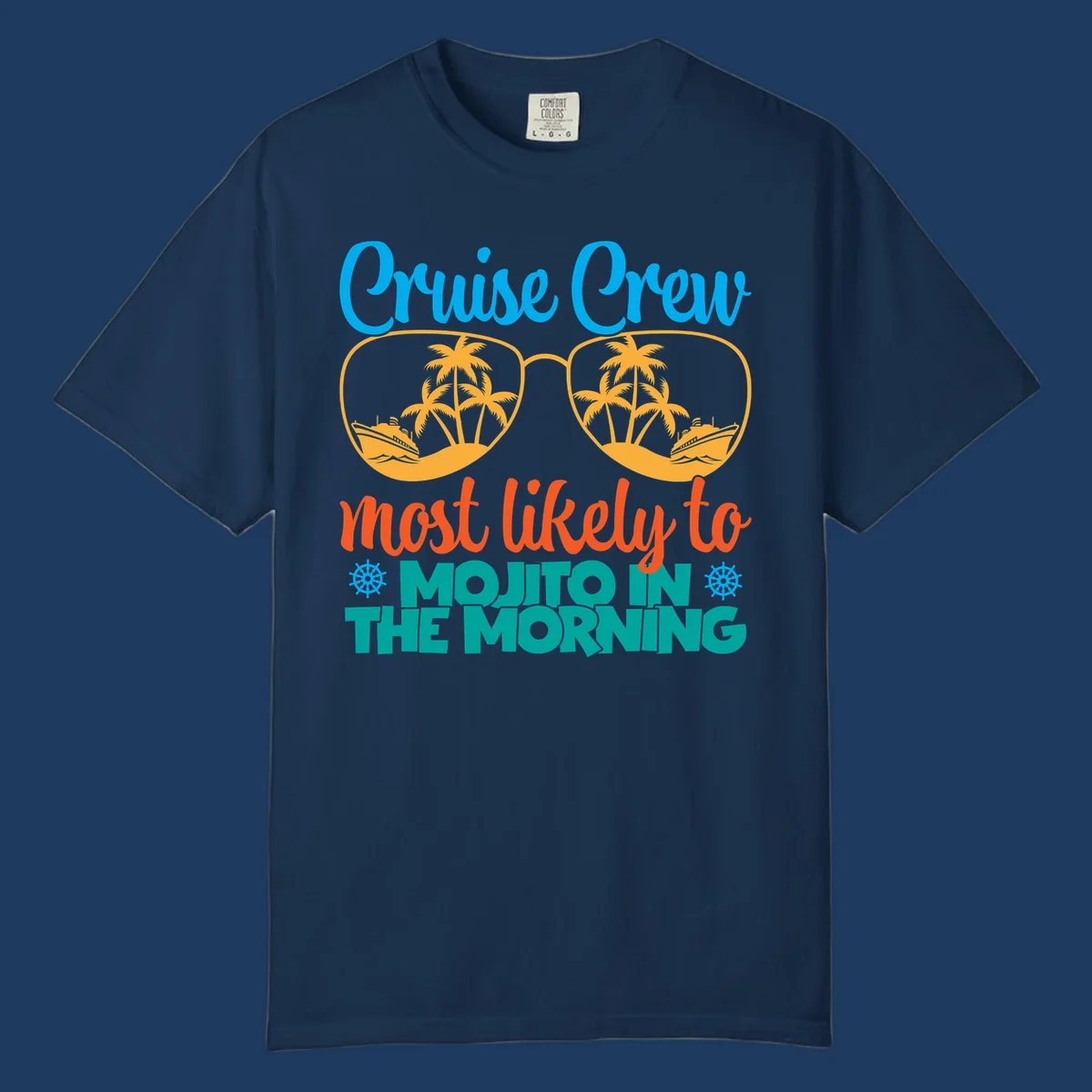 Cruise crew most likely to mojito in the morning design with tropical sunglasses, palm trees, ships, and playful text
