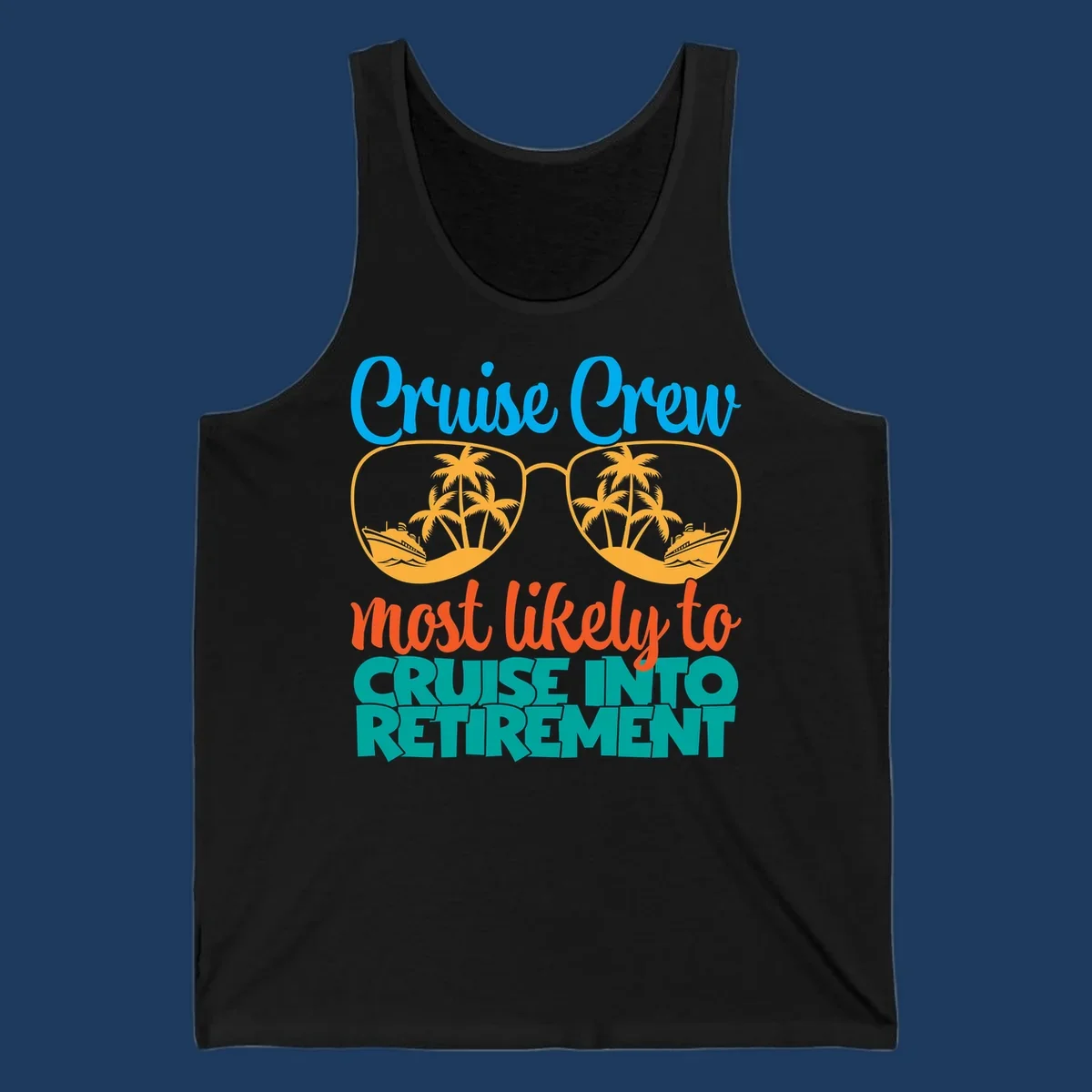 Cruise into retirement design with oversized sunglasses showing tropical palm trees and ships, bold text about cruise crew retirement