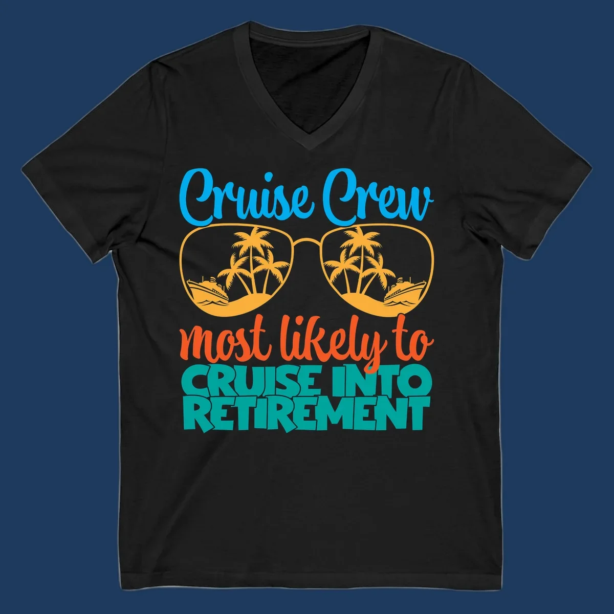 Cruise into retirement design with oversized sunglasses showing tropical palm trees and ships, bold text about cruise crew retirement