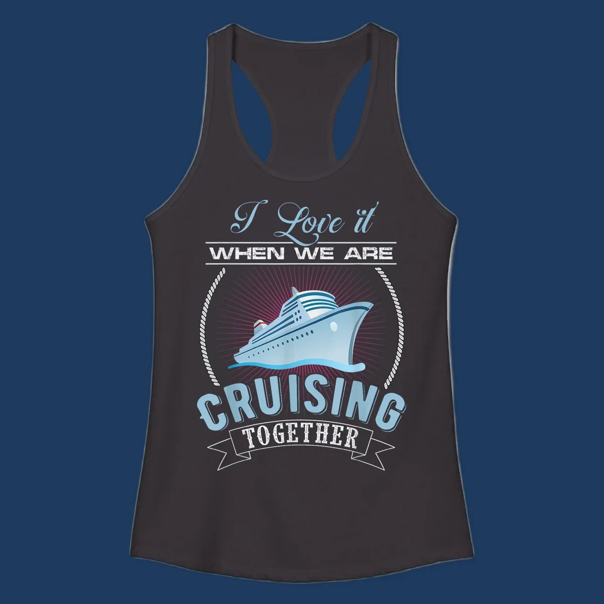 Vintage-style cruising together design with cruise ship, sun rays, and nautical ropes on gray background
