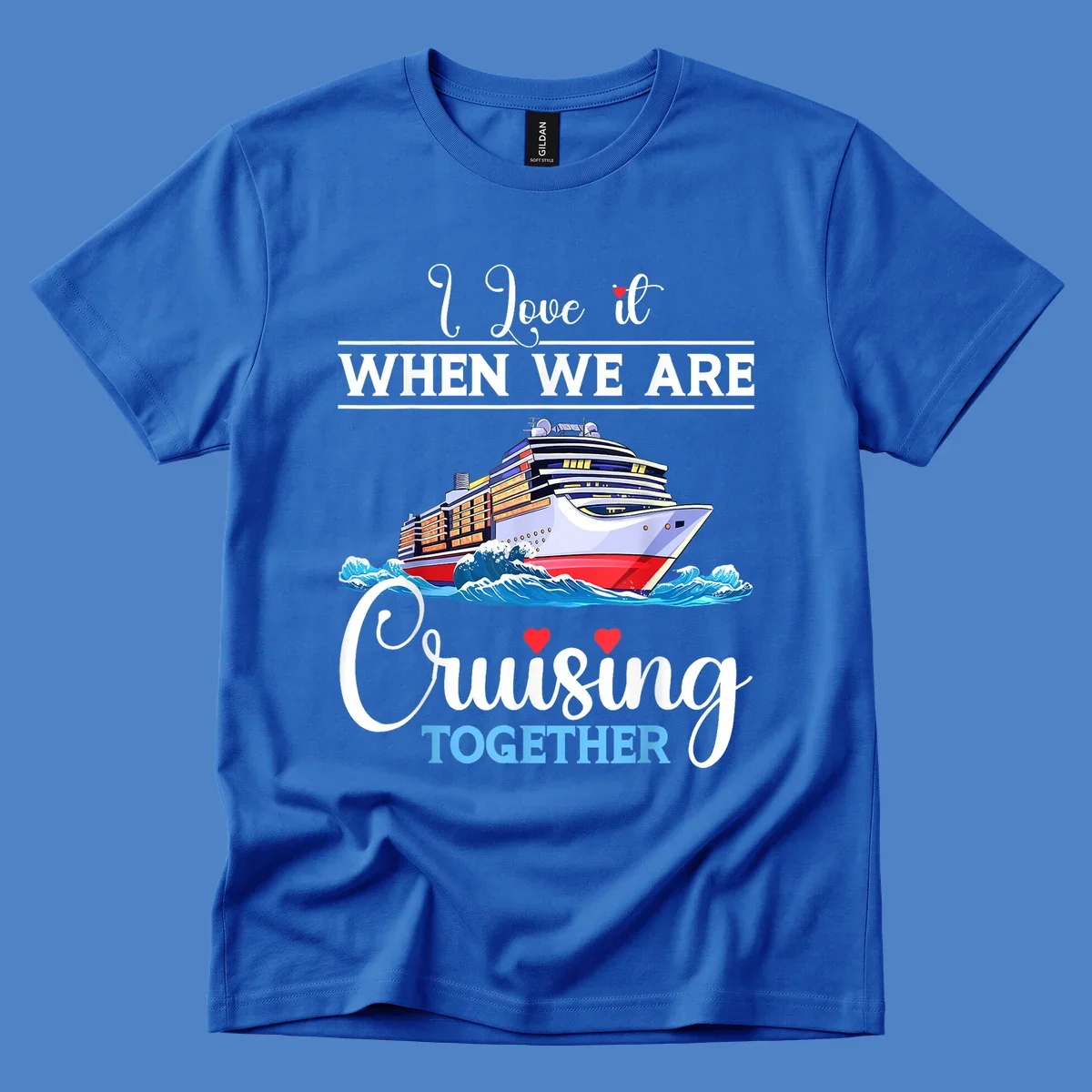 Colorful cruise ship illustration with ocean waves and text reading 'I Love it When We Are Cruising Together' with heart accents