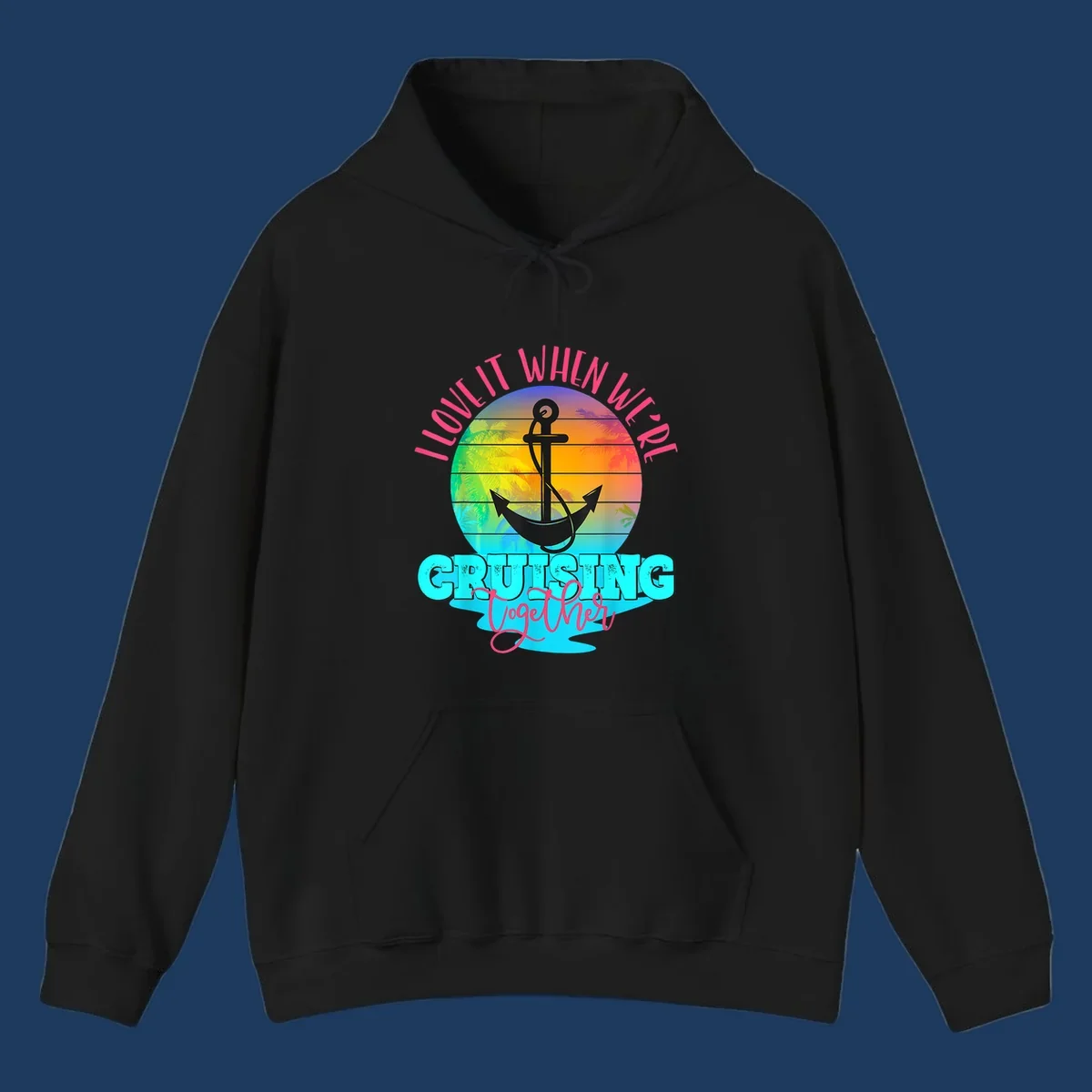 Love it when you're cruising together design with anchor, tropical sunset, and palm trees on colorful gradient background