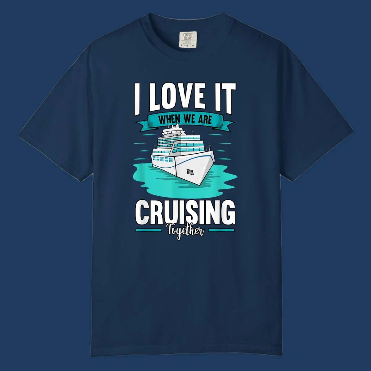 Illustration of a cruise ship in turquoise water with text reading 'I love it when we are cruising together' celebrating group cruise vacations