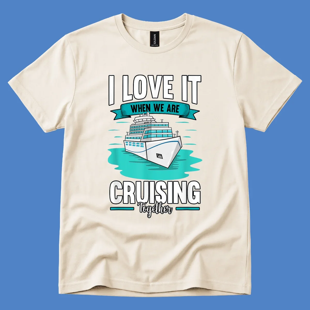Illustration of a cruise ship in turquoise water with text reading 'I love it when we are cruising together' celebrating group cruise vacations