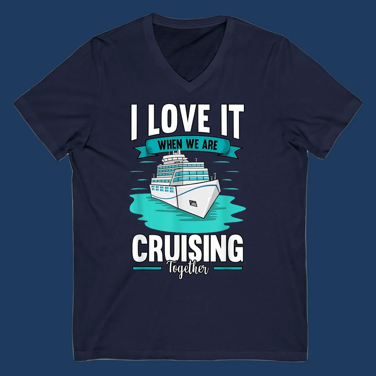 Illustration of a cruise ship in turquoise water with text reading 'I love it when we are cruising together' celebrating group cruise vacations